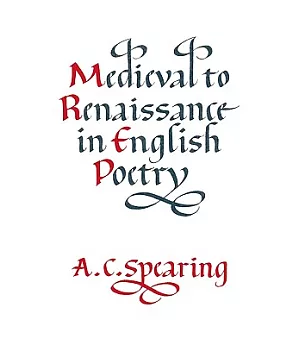 Medieval to Renaissance in English Poetry