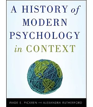 A History of Modern Psychology in Context