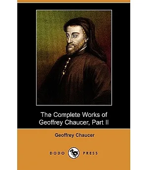 The Complete Works of Geoffrey Chaucer