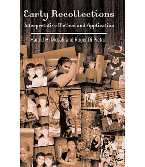 Early Recollections: Interpretive Method And Application