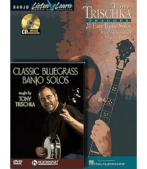 Tony Trischka - Banjo: Tony Trischka Teaches 20 Easy Banjo Solos + Classic Bluegrass Banjo Solos