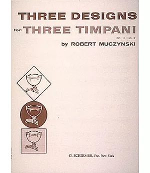 Three Designs for Three Timpani: OP. 11, No.2