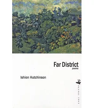 Far District: Poems