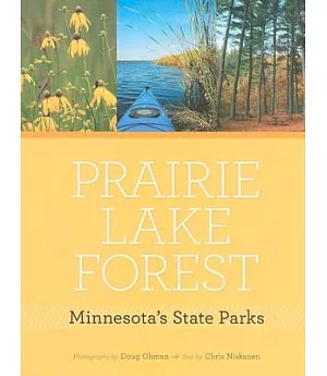 Prairie Lake Forest: Minnesota’s State Parks