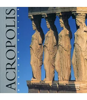 Acropolis: Ancient Cities