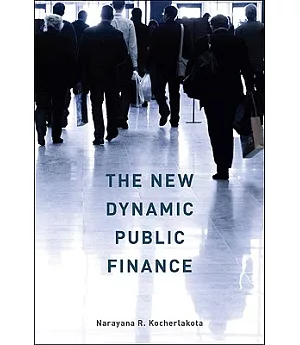 The New Dynamic Public Finance