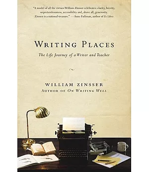 Writing Places: The Life Journey of a Writer and Teacher