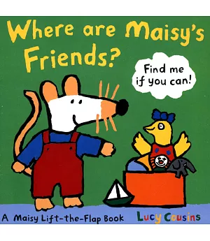 Where Are Maisy’s Friends?