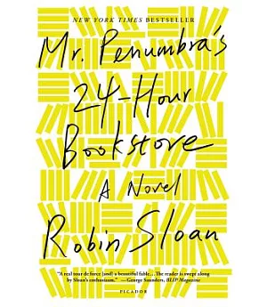 Mr. Penumbra’s 24-Hour Bookstore