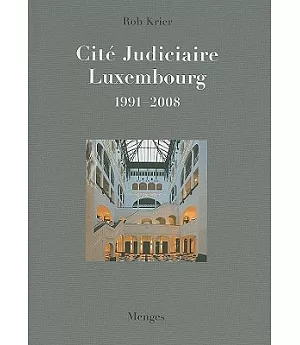 Rob Krier Cite Judiciaire, Luxembourg