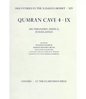 Qumran Cave 4: IX : Deuteronomy, Joshua, Judges, Kings