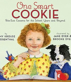 One Smart Cookie: Bite-size Lessons for the School Years and Beyond