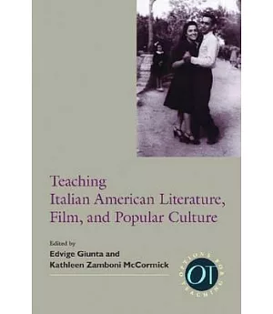 Teaching Italian American Literature, Film, and Popular Culture