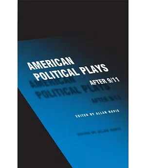 American Political Plays After 9/11