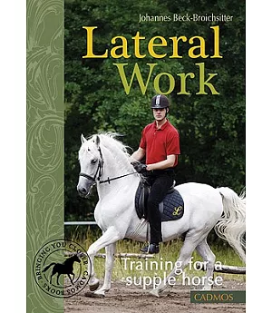 Lateral Work: Training for a Supple Horse