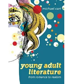 Young Adult Literature: From Romance to Realism