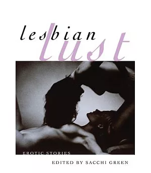 Lesbian Lust: Erotic Stories