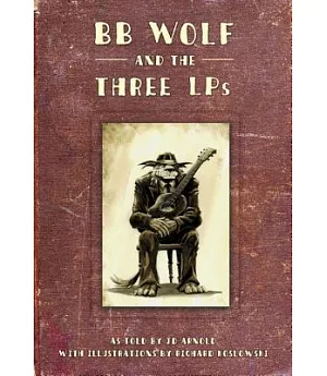 BB Wolf & The Three LPs