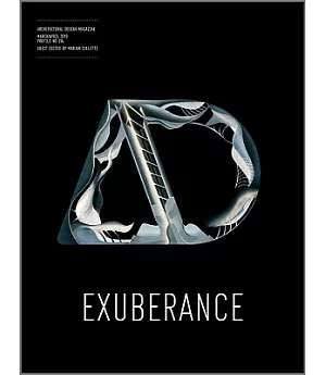 Exuberance: New Virtuosity in Contemporary Architecture