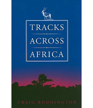 Tracks Across Africa: Another Ten Years