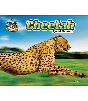 Cheetah: Speed Demon!