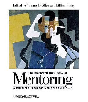 The Blackwell Handbook of Mentoring: A Multiple Perspectives Approach