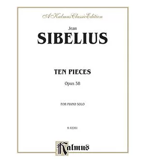 Ten Pieces, Op. 58: Kalmus Edition