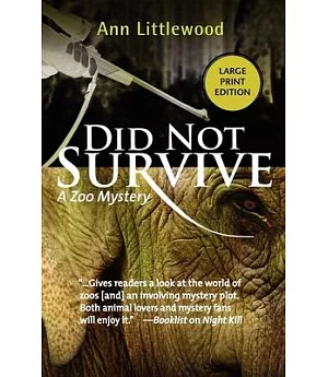 Did Not Survive: A Zoo Mystery