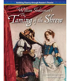 William Shakespeare’s The Taming of the Shrew