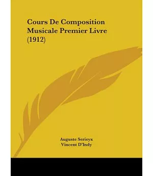 Cours De Composition Musicale Premier Livre