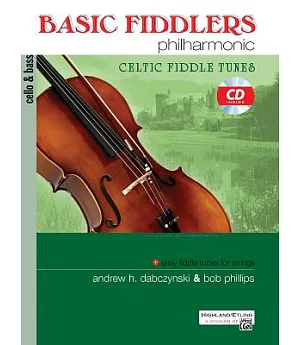 Basic Fiddlers Philharmonic Celtic Fiddle Tunes: Cello & Bass