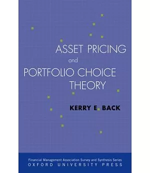 Asset Pricing and Portfolio Choice Theory