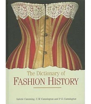 The Dictionary of Fashion History