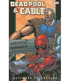 Deadpool & Cable Ultimate Collection 2