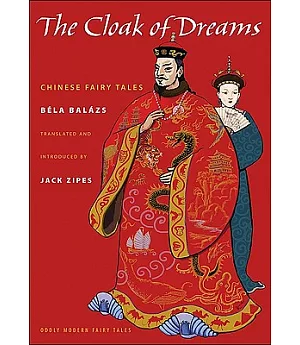 The Cloak of Dreams: Chinese Fairy Tales