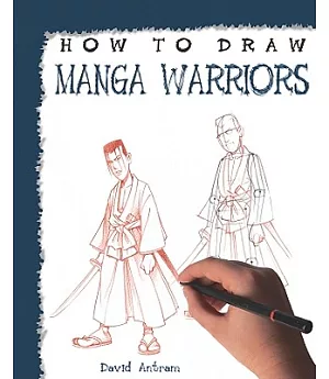 How to Draw Manga Warriors