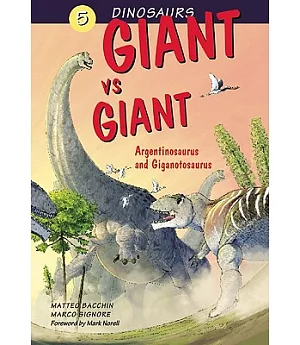 Giant vs. Giant: Argentinosaurus and Giganotosaurus