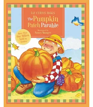 The Pumpkin Patch Parable