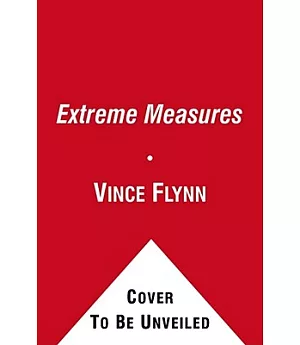 Extreme Measures: A Thriller