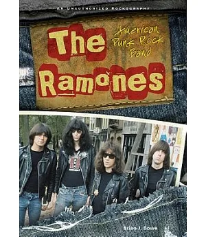 The Ramones: American Punk Rock Band