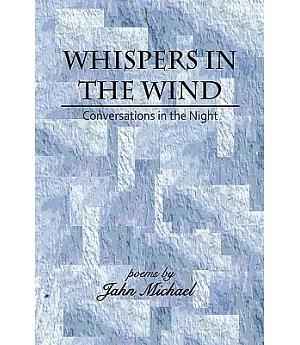 Whispers in the Wind: Conversations in the Night