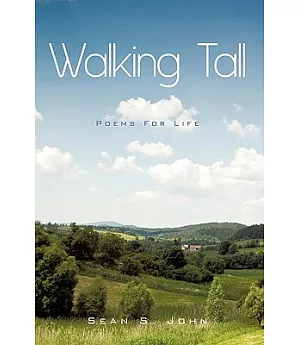 Walking Tall: Poems for Life!