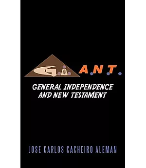 G.i.a.n.t.: General Independence and New Testament