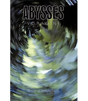 Abysses: Voragini