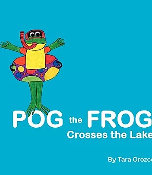 Pog the Frog Crosses the Lake