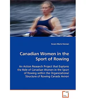 Canadian Women in the Sport of Rowing