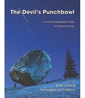 The Devil’s Punchbowl: A Cultural and Geographical Map of California Today