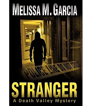 Stranger: A Death Valley Mystery