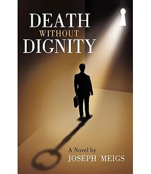 Death Without Dignity