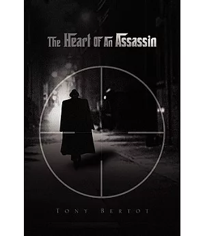 The Heart of an Assassin